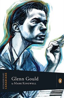 Front cover_Extraordinary Canadians Glenn Gould