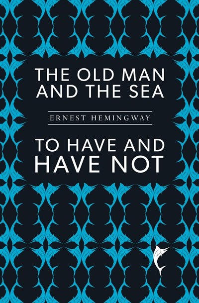 Front cover_OLD MAN AND THE SEA / TO HAVE AND HAVE NOT