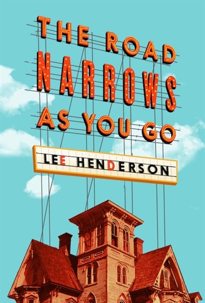Front cover_The Road Narrows As You Go