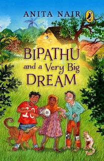 Front cover_Bipathu and a Very Big Dream