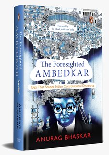 Front cover_The Foresighted Ambedkar