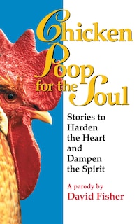 Front cover_Chicken Poop for the Soul