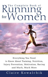 Front cover_The Complete Book Of Running For Women