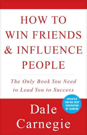 How To Win Friends And Influence People