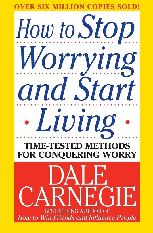 Couverture_How to Stop Worrying and Start Living
