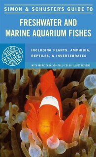Front cover_Simon & Schuster'S Guide To Freshwater And Marine Aquarium Fishes