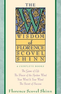 Couverture_Wisdom of Florence Scovel Shinn