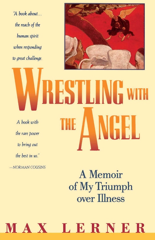 Front cover_Wrestling with the Angel: A Memoir of My Triumph Over Illness