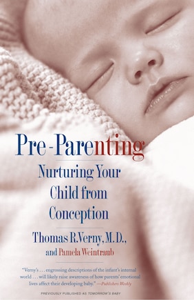 Pre-Parenting: Nurturing Your Child from Conception