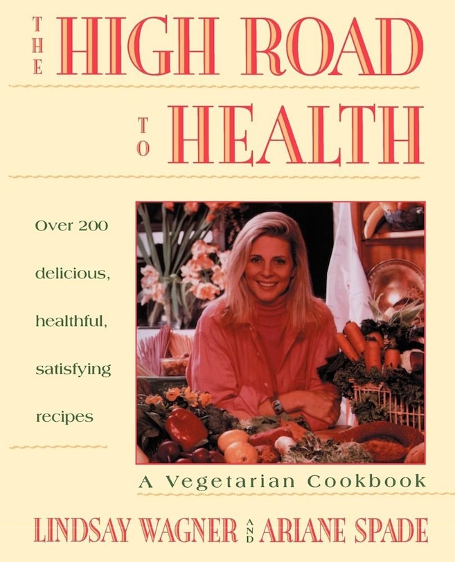 High Road to Health: A Vegetarian Cookbook image number 0