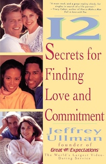 Front cover_12 Secrets To Finding Love & Commitment