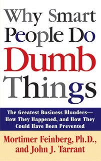 Couverture_Why Smart People Do Dumb Things