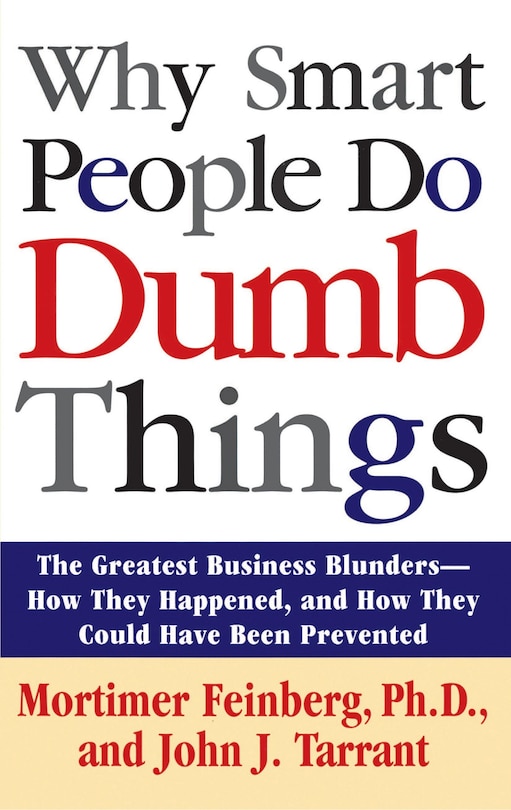 Couverture_Why Smart People Do Dumb Things