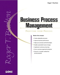 Business Process Management: Profiting From Process