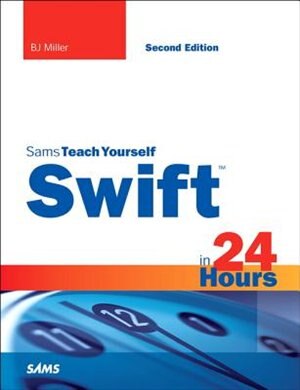 Front cover_Swift In 24 Hours, Sams Teach Yourself