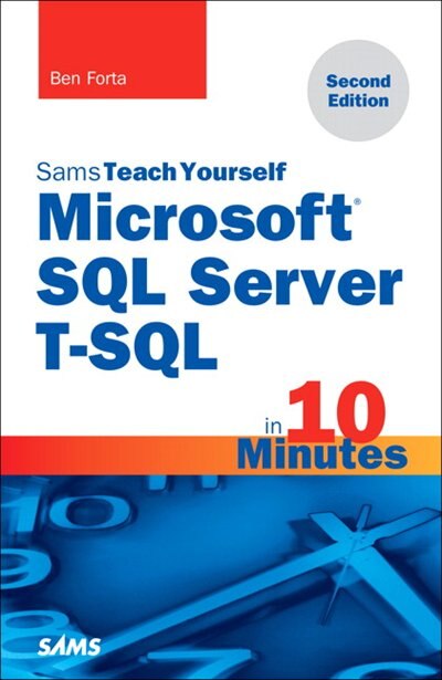 Microsoft Sql Server T-sql In 10 Minutes, Sams Teach Yourself