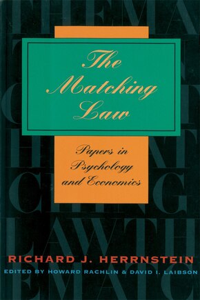 The Matching Law: Papers in Psychology and Economics