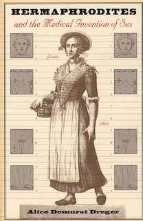 Front cover_Hermaphrodites and the Medical Invention of Sex
