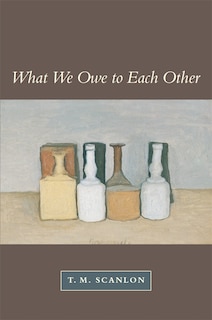 Front cover_What We Owe To Each Other
