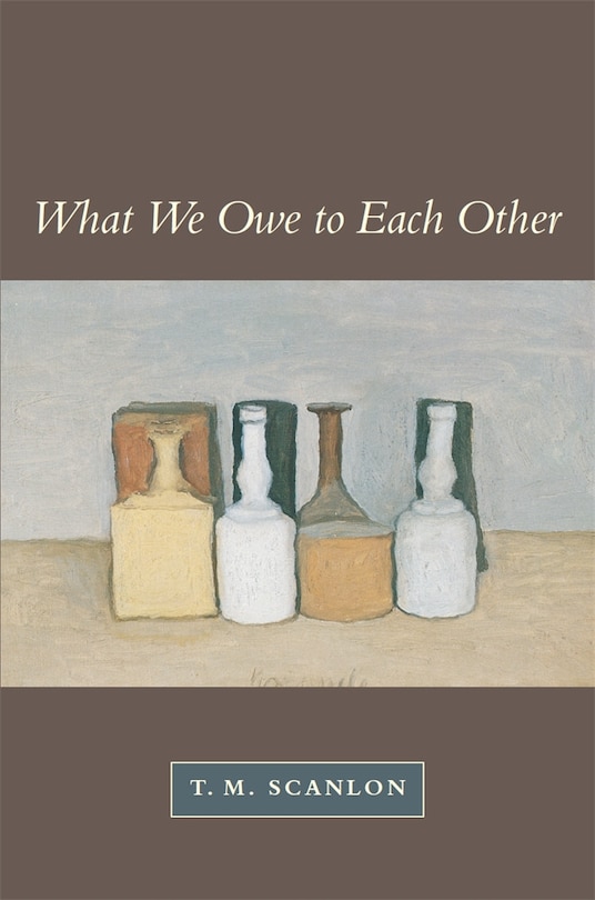 Front cover_What We Owe To Each Other