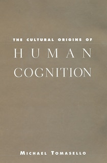 Front cover_Cultural Origins of Human Cognition