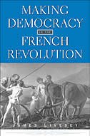 Couverture_Making Democracy in the French Revolution