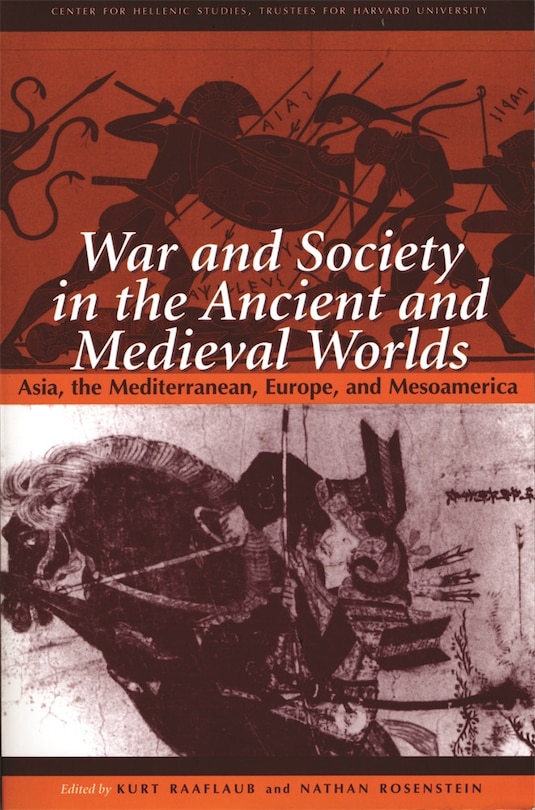 Front cover_War and Society in the Ancient and Medieval Worlds