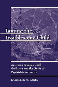 Front cover_Taming the Troublesome Child