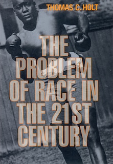 Couverture_Problem of Race in the Twenty-first Century