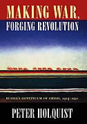 Front cover_Making War, Forging Revolution