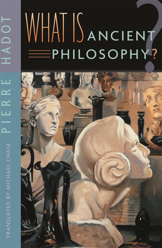 Front cover_What Is Ancient Philosophy?