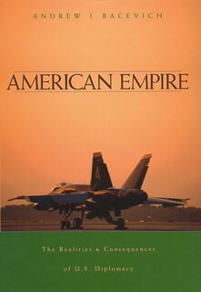 American Empire: The Realities and Consequences of U.S. Diplomacy image number 0