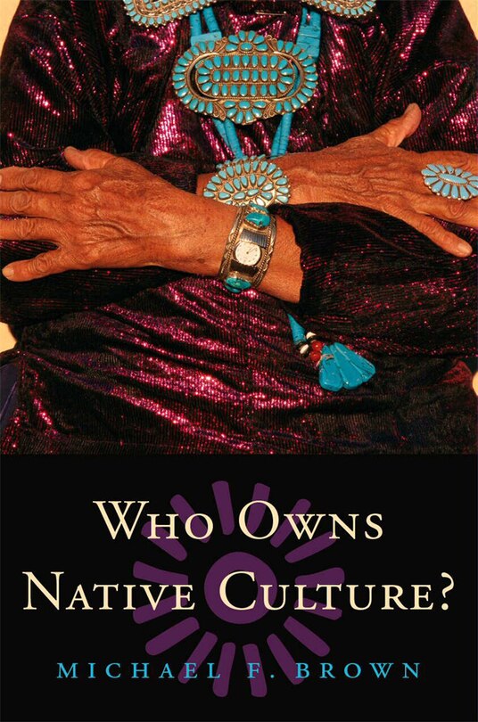 Front cover_Who Owns Native Culture?