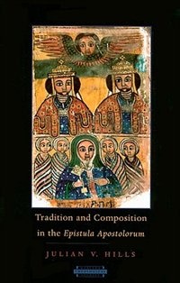 Front cover_Tradition and Composition in the Epistula Apostolorum
