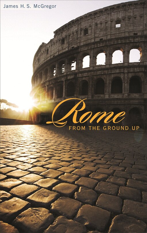 Couverture_Rome from the Ground Up