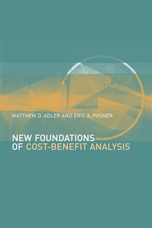 Front cover_New Foundations of Cost-Benefit Analysis