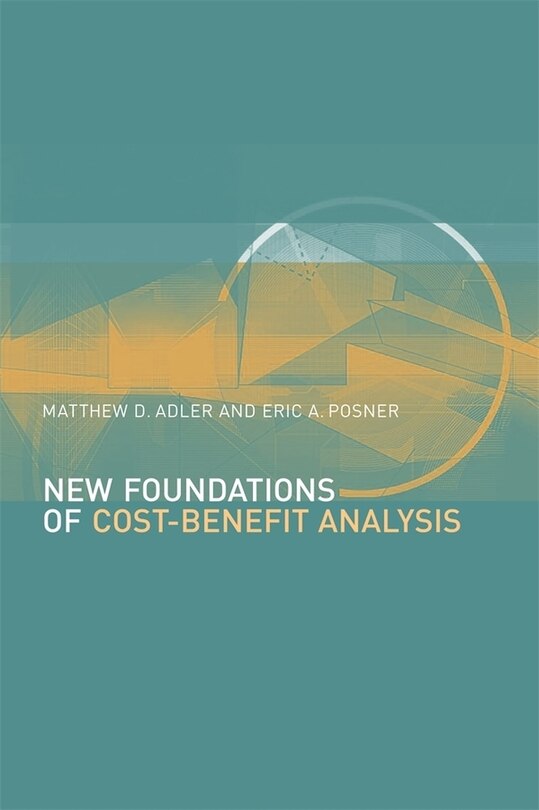 Front cover_New Foundations of Cost-Benefit Analysis
