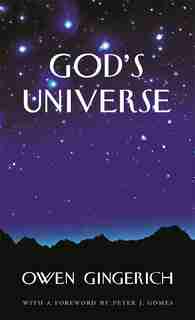 God's Universe by Owen Gingerich