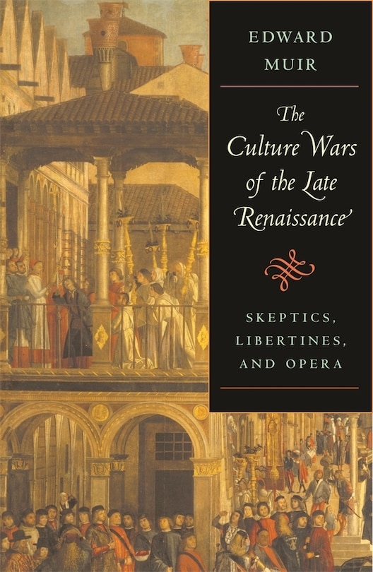 Couverture_Culture Wars of the Late Renaissance