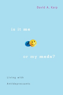 Front cover_Is It Me or My Meds?