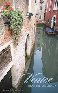 Front cover_Venice from the Ground Up