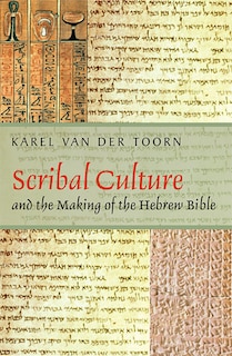 Front cover_Scribal Culture and the Making of the Hebrew Bible