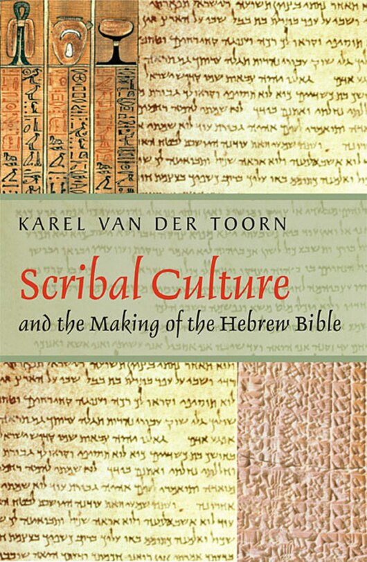 Front cover_Scribal Culture and the Making of the Hebrew Bible