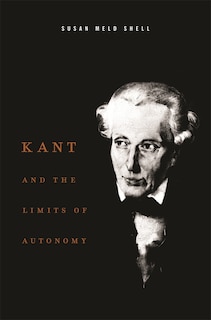 Couverture_Kant and the Limits of Autonomy