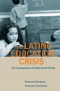 Front cover_The Latino Education Crisis