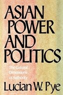 Asian Power and Politics: The Cultural Dimensions of Authority