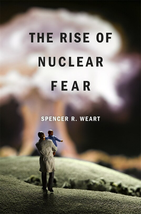 Couverture_Rise of Nuclear Fear