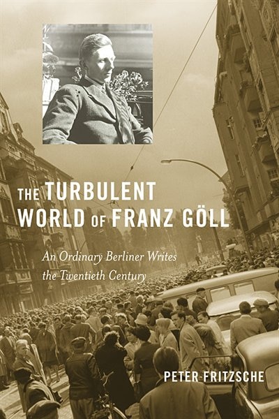 Couverture_Turbulent World of Franz Goll