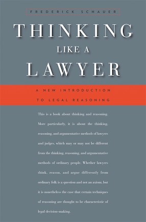 Thinking Like a Lawyer: A New Introduction to Legal Reasoning