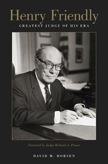 Front cover_Henry Friendly, Greatest Judge of His Era